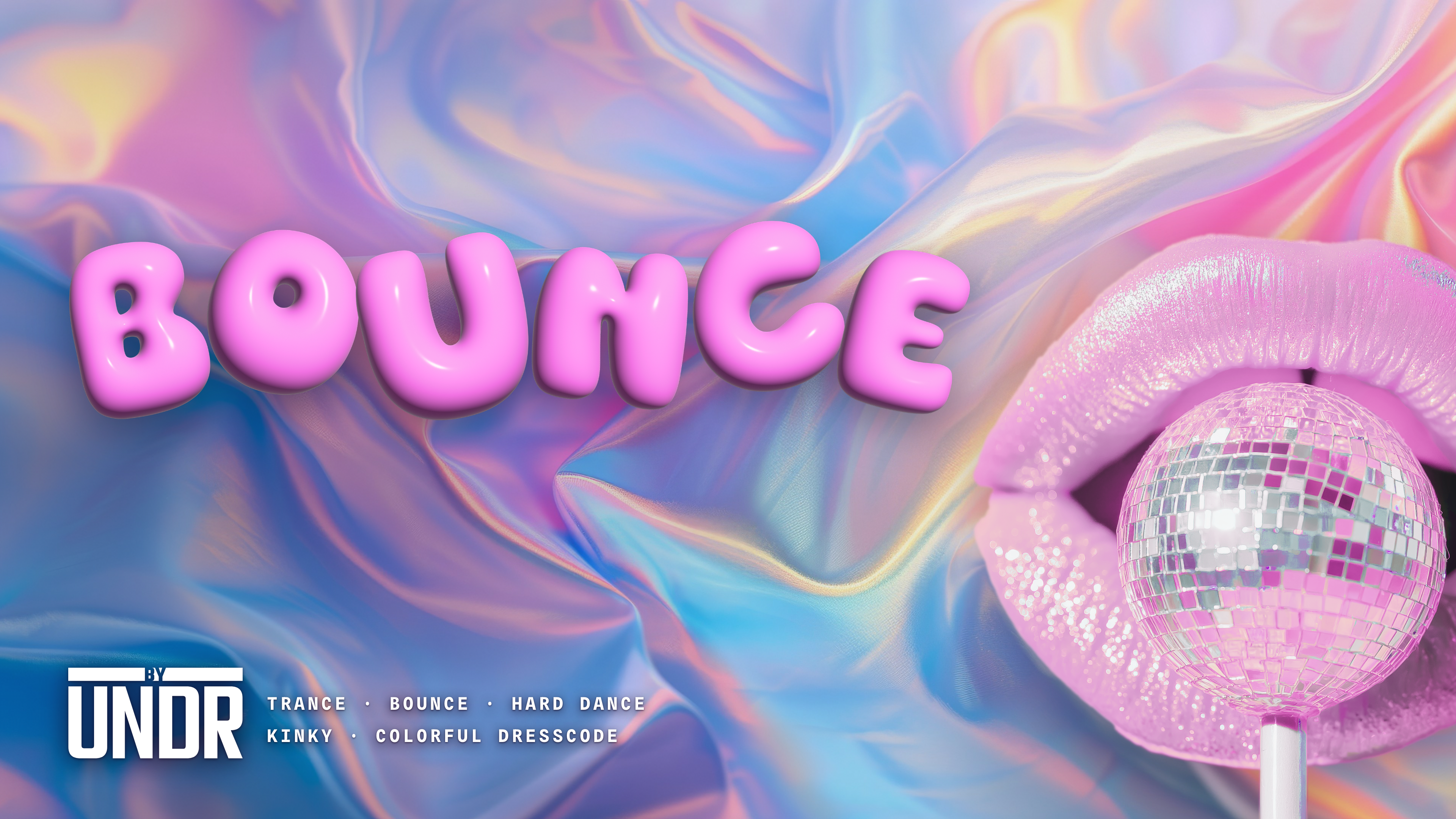 BOUNCE by UNDR: pinke Bubble-Buchstaben auf schillerndem Holo-Stoff, glänzende pinke Lippen mit Discokugel-Lolli